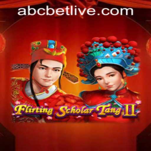 Flirting Scholar Tang II: A Detailed Overview of the Game Featuring abcbet PH Login