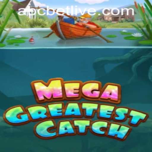 MegaGreatestCatch: A Dive Into the Ultimate Adventure Game