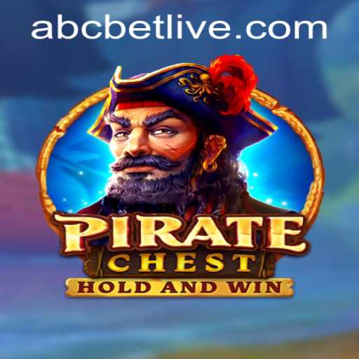 Explore the Thrilling World of PirateChest with abcbet PH Login